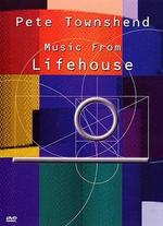 Pete Townshend: Music From Lifehouse