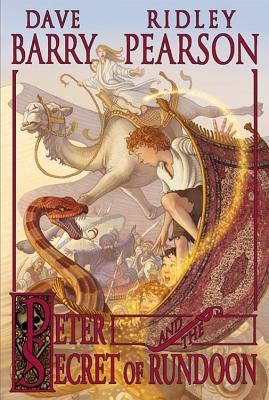Peter and the Secret of Rundoon - Pearson, Ridley, and Barry, Dave