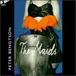 Peter Bengtson: The Maids