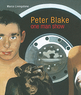 Peter Blake: One Man Show