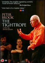 Peter Brook: The Tightrope
