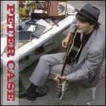 Peter Case [30th Anniversary Expanded Edition]