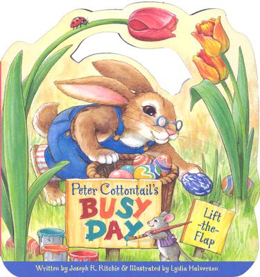 Peter Cottontail's Busy Day - Ritchie, Joe