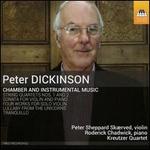Peter Dickinson: Chamber and Instrumental Music