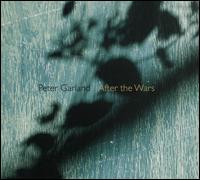Peter Garland: After the Wars - Sarah Cahill (piano)