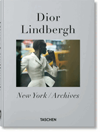 Peter Lindbergh: Dior. 45th Ed.