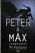 Peter & Max: A Fables Novel