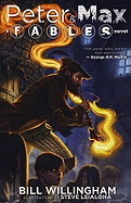 Peter & Max: A Fables Novel