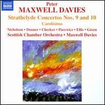 Peter Maxwell Davies: Strathclyde Concertos Nos. 9 & 10; Carol�sima