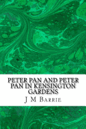 Peter Pan and Peter Pan in Kensington Gardens