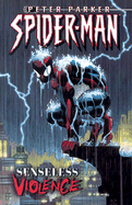 Peter Parker Spider-Man Volume 5: Senseless Violence Tpb