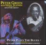 Peter Plays the Blues: The Classic Compositions of Robert Johnson