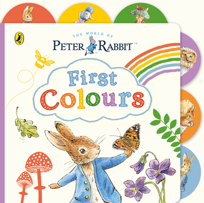 Peter Rabbit: First Colours: Tabbed Board Book - Potter, Beatrix