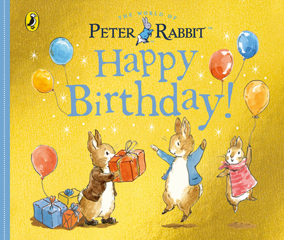 Peter Rabbit Tales: Happy Birthday - Potter, Beatrix