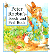 Peter Rabbit's Touch and Feel Book