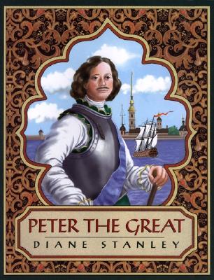 Peter the Great - Stanley, Diane