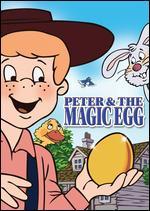 Peter & the Magic Egg