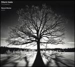Peteris Vasks: The Seasons