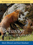 Peterson Reference Guide to the Behavior of North American Mammals