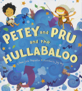 Petey and Pru and the Hullabaloo