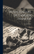 Petite syntaxe de l'ancien fran?ais