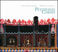 Petitiones Cordis - Schola Stralsundensis; Maurice Van Lieshout (conductor)