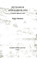 Petrarch and Garcilaso: A Linguistic Approach to Style
