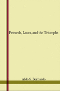 Petrarch, Laura, and the Triumphs