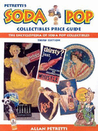 Petretti's Soda Pop Collectibles Price Guide