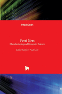 Petri Nets: Manufacturing and Computer Science