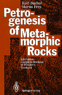 Petrogenesis of Metamorphic Rocks