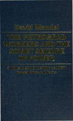 Petrograd Workers - Mandel, David, and Mandel