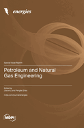 Petroleum and Natural Gas Engineering