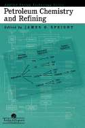 Petroleum Chemistry and Refining
