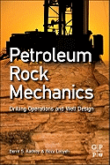 Petroleum Rock Mechanics: Drilling Operations and Well Design