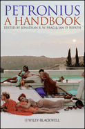 Petronius: A Handbook