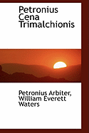 Petronius Cena Trimalchionis