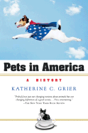Pets in America: A History