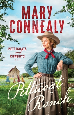 Petticoat Ranch - Connealy, Mary