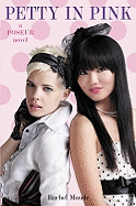 Petty in Pink: A Trend Set Novel