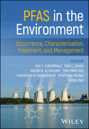 Pfas in the Environment: Occurrence, Characterization, Treatment, and Management