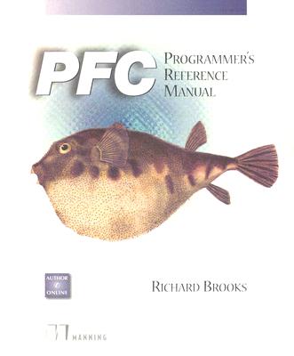 PFC Programmer's Reference Manual - Brooks, Richard