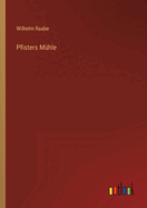 Pfisters M�hle