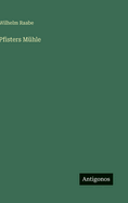 Pfisters Muhle