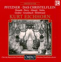 Pfitzner: Das Christelflein - Alexander Malta (vocals); Claes-H�kan Ahnsjo (vocals); Ferry Gruber (vocals); Helen Donath (vocals); Janet Perry (vocals);...