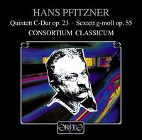 Pfitzner: Quintet Op.23; Sextet Op.55 - Consortium Classicum