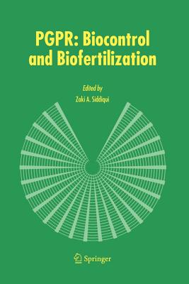 PGPR: Biocontrol and Biofertilization - Siddiqui, Zaki Anwar (Editor)