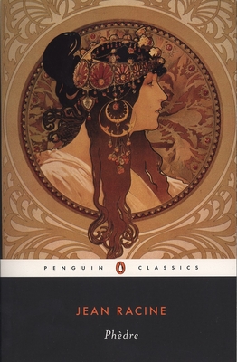 Ph�dre: �dition Bilingue - Racine, Jean, and Rawlings, Margaret (Notes by)