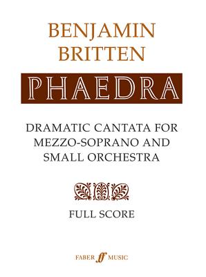 Phaedra: Full Score - Britten, Benjamin (Composer)