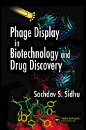 Phage Display in Biotechnology and Drug Discovery